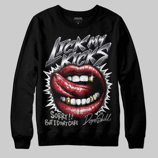 Jordan 3 Retro Black Cat DopeSkill Sweatshirt Lick My Kicks Graphic Streetwear - Black