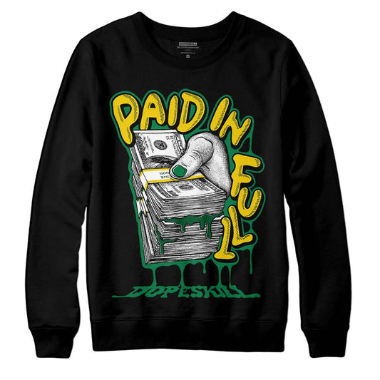 Green Sneakers DopeSkill Sweatshirt Paid In Full  Graphic Streetwear - Black 