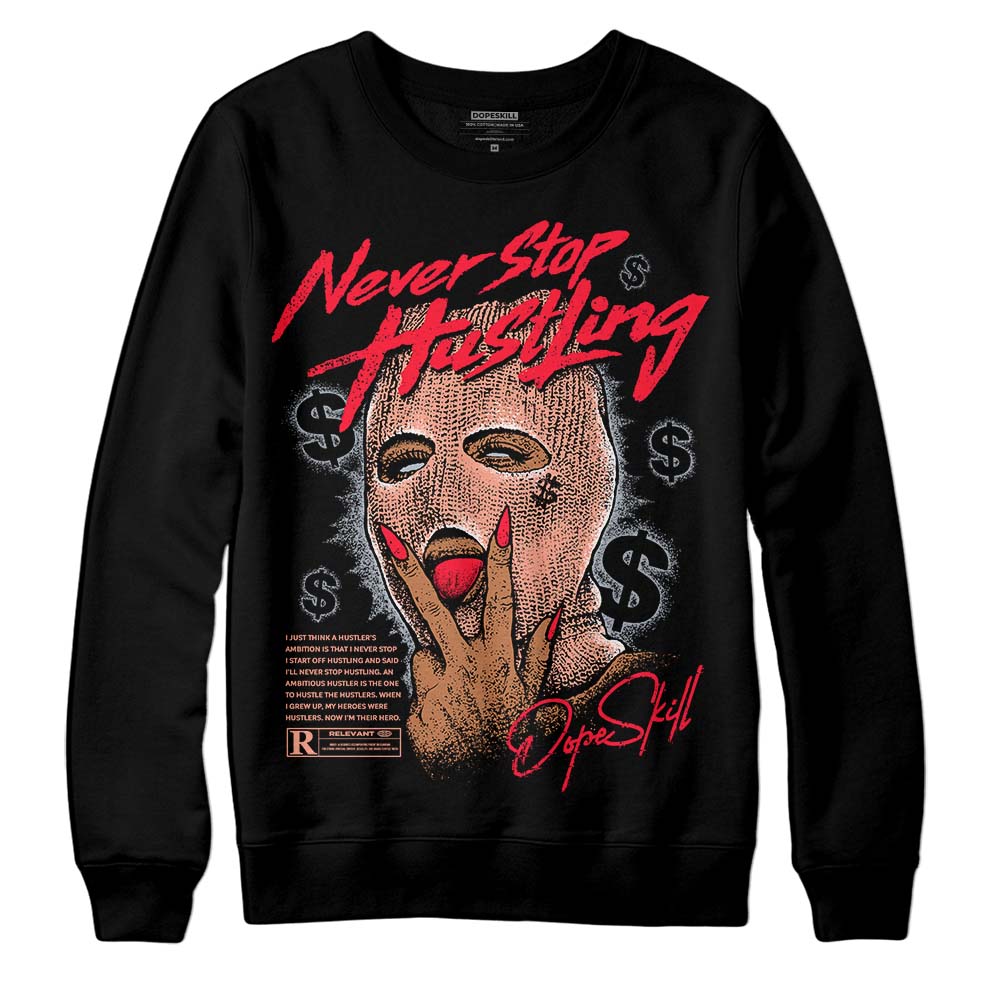 DJ Khaled x Jordan 5 Retro ‘Crimson Bliss’ DopeSkill Sweatshirt Never Stop Hustling Graphic Streetwear - Black