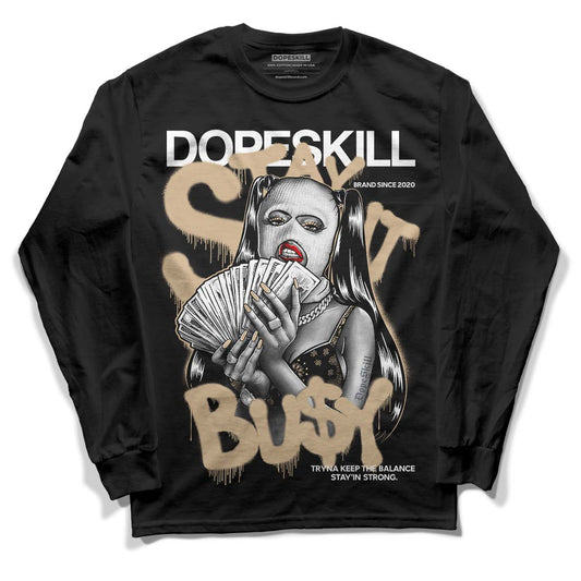 TAN Sneakers DopeSkill Long Sleeve T-Shirt Stay It Busy Graphic Streetwear - Black