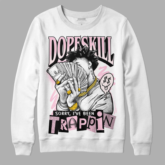 Dunk Low LX Pink Foam DopeSkill Sweatshirt Sorry I've Been Trappin Graphic Streetwear - White