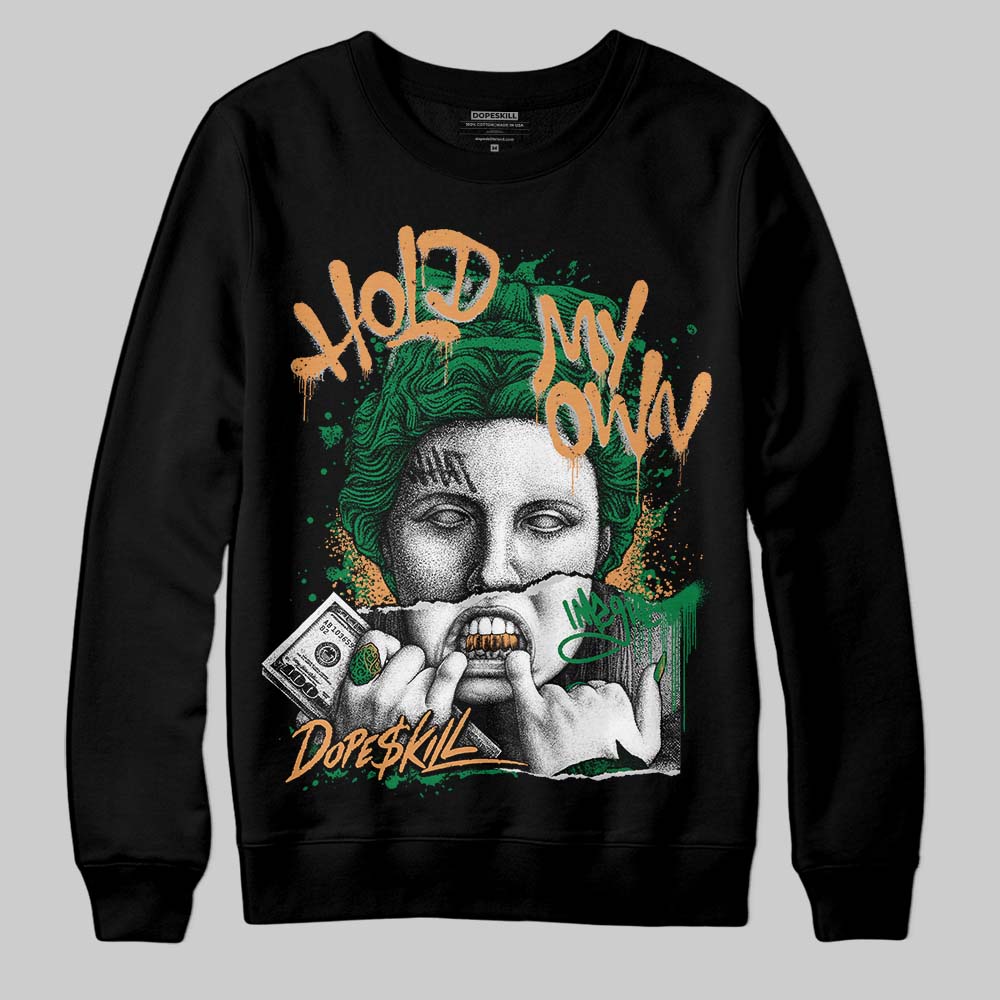 Nike SB x Jordan 4 “Pine Green” DopeSkill Sweatshirt Hold My Own Graphic Streetwear - Black