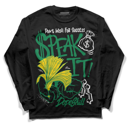 Jordan 5 “Lucky Green” DopeSkill Long Sleeve T-Shirt Speak It Graphic Streetwear - Black