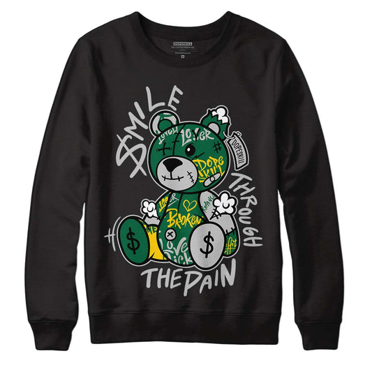 Jordan 1 Retro High OG Gorge Green DopeSkill Sweatshirt Smile Through The Pain Graphic Streetwear - Black