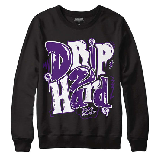 Jordan 12 “Field Purple” DopeSkill Sweatshirt Drip Too Hard Graphic Streetwear - Black