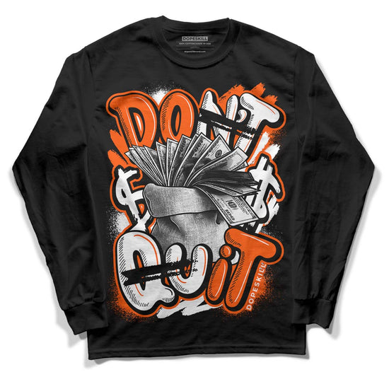 MSCHF Super Normal 2 Orange Milk DopeSkill Long Sleeve T-Shirt Don't Quit Graphic Streetwear - Black