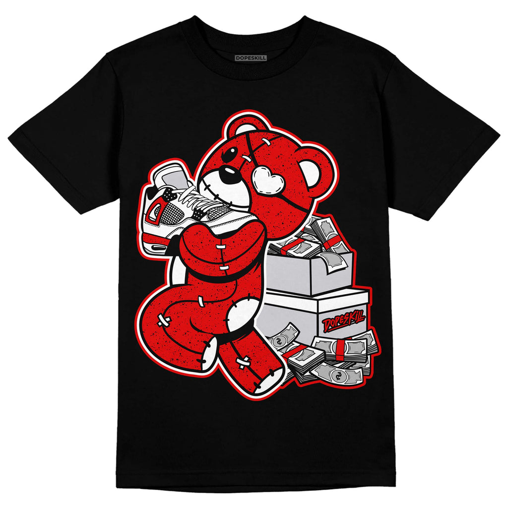 Jordan 4 Retro Red Cement DopeSkill T-Shirt Bear Steals Sneaker Graphic Streetwear - Black