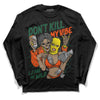 Dunk Low Team Dark Green Orange DopeSkill Long Sleeve T-Shirt Don't Kill My Vibe Graphic Streetwear - Black