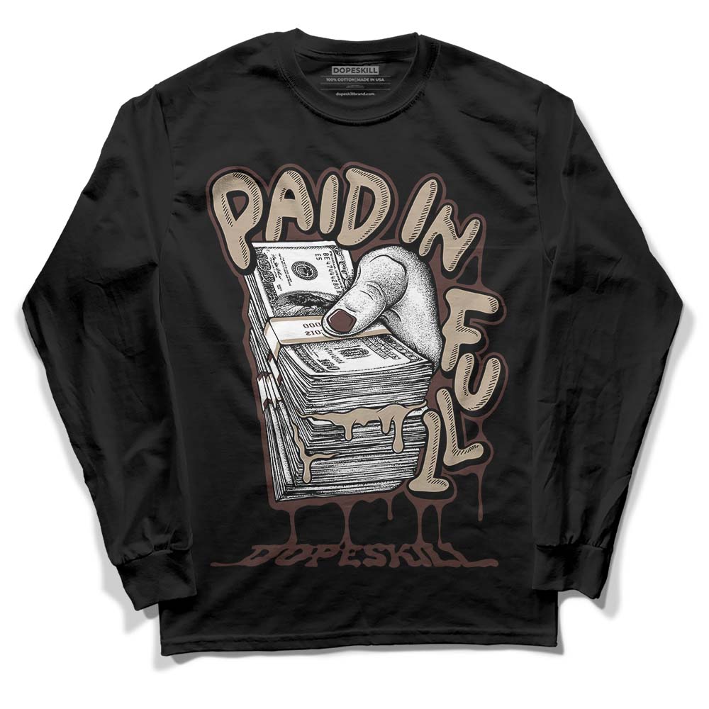Jordan 1 High OG “Latte” DopeSkill Long Sleeve T-Shirt Paid In Full Graphic Streetwear - Black