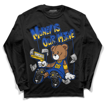 Jordan 14 “Laney” DopeSkill Long Sleeve T-Shirt Money Is Our Motive Bear Graphic Streetwear - Black