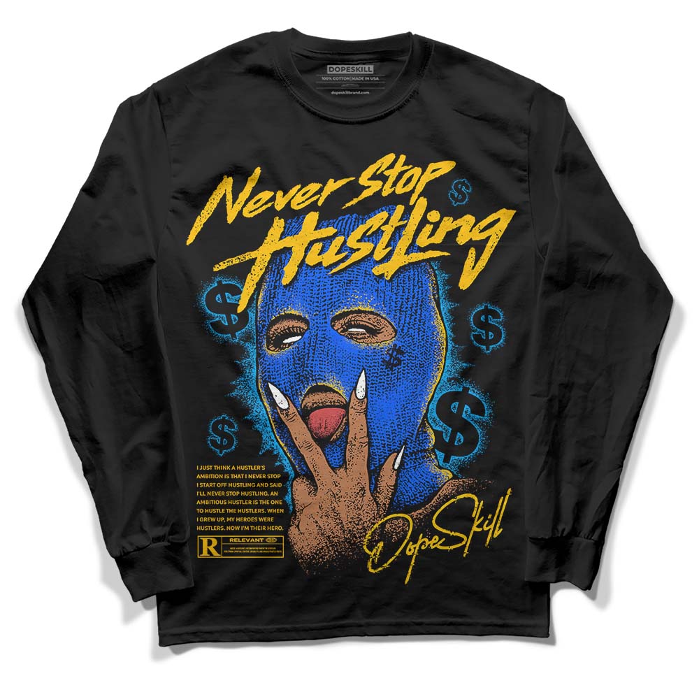 Royal Blue Sneakers DopeSkill Long Sleeve T-Shirt Never Stop Hustling Graphic Streetwear - Black 