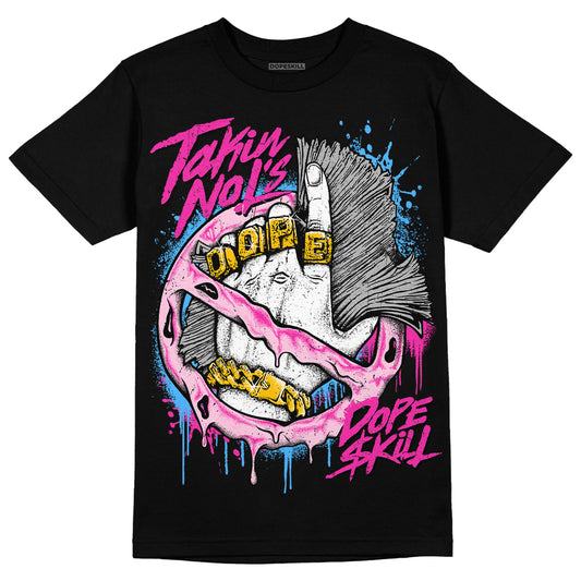 Dunk Low GS 'Triple Pink' DopeSkill T-Shirt Takin No L's Graphic Streetwear - Black