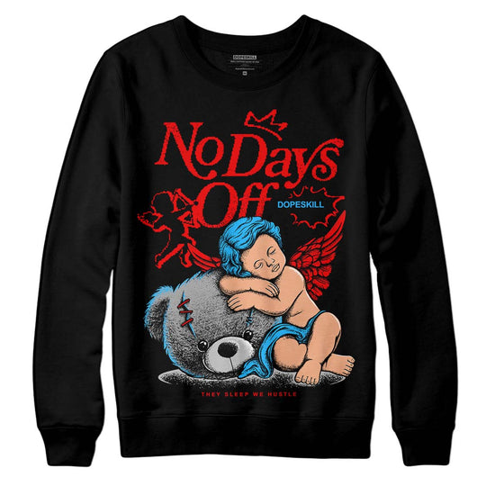 Jordan 12 “Cherry” DopeSkill Sweatshirt New No Days Off Graphic Streetwear - Black