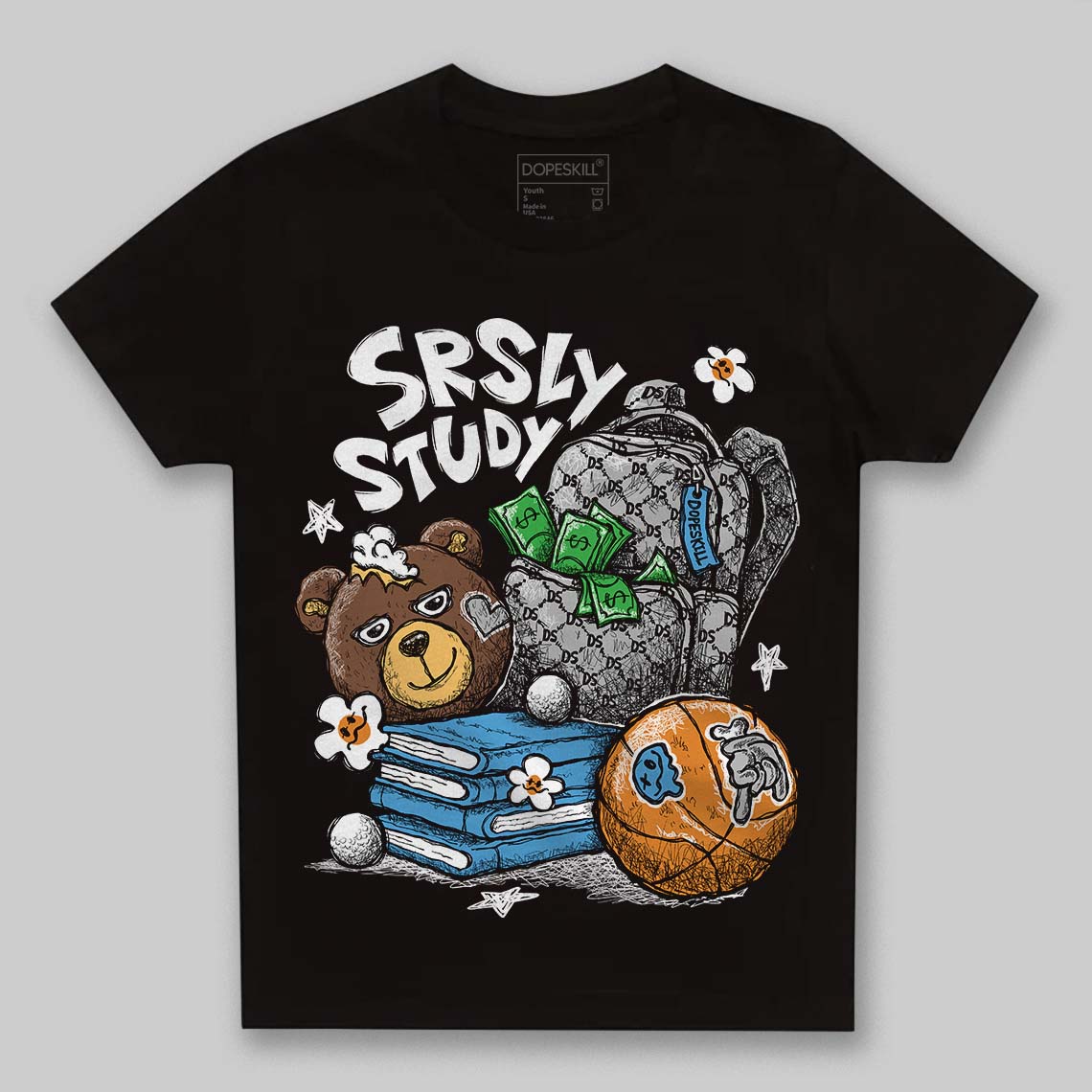 Jordan 10 OG “Steel” DopeSkill Toddler Kids T-shirt SRSLY Study Graphic Streetwear - black