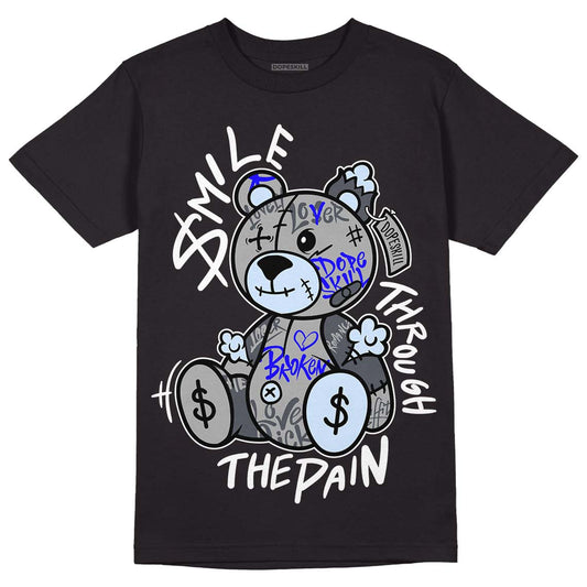 Jordan 11 Cool Grey DopeSkill T-Shirt Smile Through The Pain Graphic Streetwear - Black