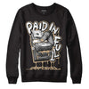 TAN Sneakers DopeSkill Sweatshirt Paid In Full Graphic Streetwear - Black