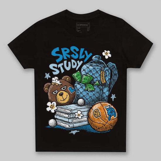 Jordan 4 Denim “Worn Blue” DopeSkill Toddler Kids T-shirt SRSLY Study Graphic Streetwear - black