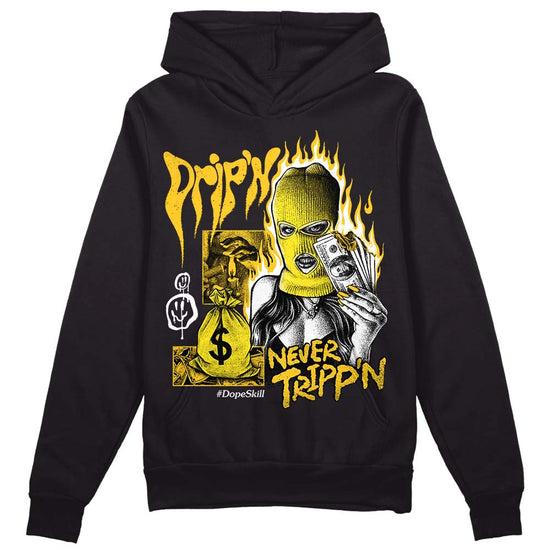 Jordan 4 Retro “Vivid Sulfur” DopeSkill Hoodie Sweatshirt Drip'n Never Tripp'n Graphic Streetwear - Black 