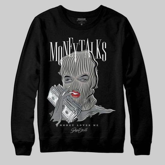 Jordan 9 Cool Grey DopeSkill Sweatshirt Money Talks Graphic Streetwear - Black