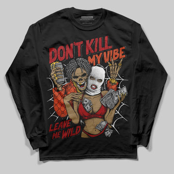 Nigel Sylvester x Air Jordan 4 ‘Brick by Brick’ DopeSkill Long Sleeve T-Shirt Don't Kill My Vibe Graphic Streetwear - Black