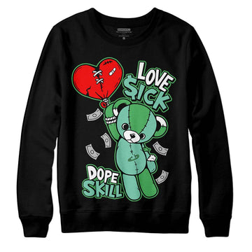 Jordan 1 High OG Green Glow DopeSkill Sweatshirt Love Sick Graphic Streetwear - Black