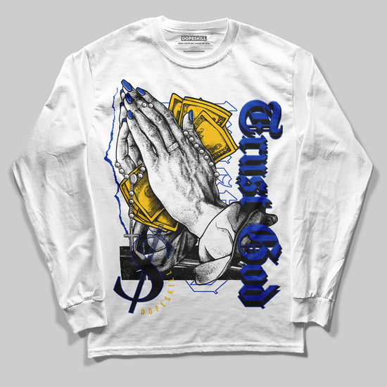 Jordan 14 “Laney” DopeSkill Long Sleeve T-Shirt Trust God Graphic Streetwear - White