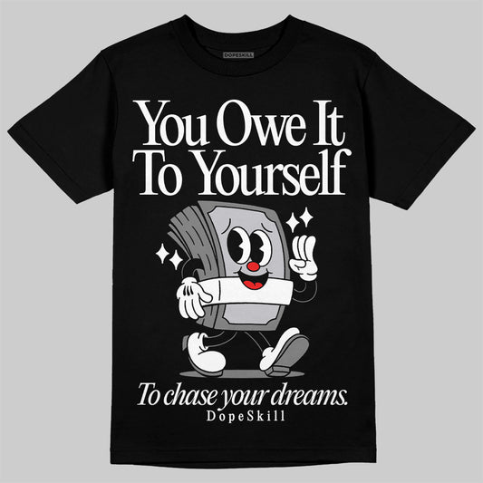 Grey Sneakers DopeSkill T-Shirt Owe It To Yourself Graphic Streetwear - Black