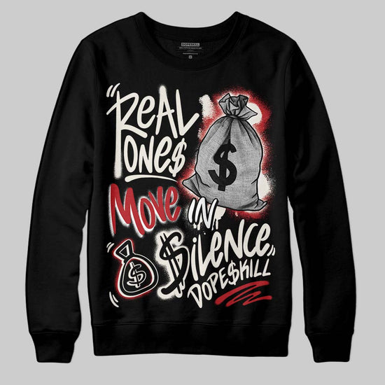Nigel Sylvester x Jordan 1 Low OG “Nitro” DopeSkill Sweatshirt Real Ones Move In Silence Graphic Streetwear - Black