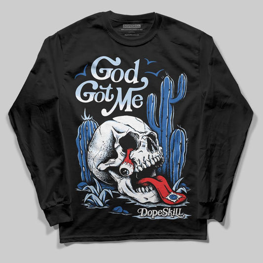 Jordan 11 Low “Space Jam” DopeSkill Long Sleeve T-Shirt God Got Me Graphic Streetwear - Black