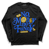 Royal Blue Sneakers DopeSkill Long Sleeve T-Shirt No Money No Funny Graphic Streetwear - Black