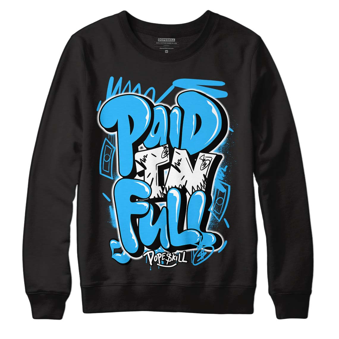 Jordan 1 High Retro OG “University Blue” DopeSkill Sweatshirt New Paid In Full Graphic Streetwear - Black