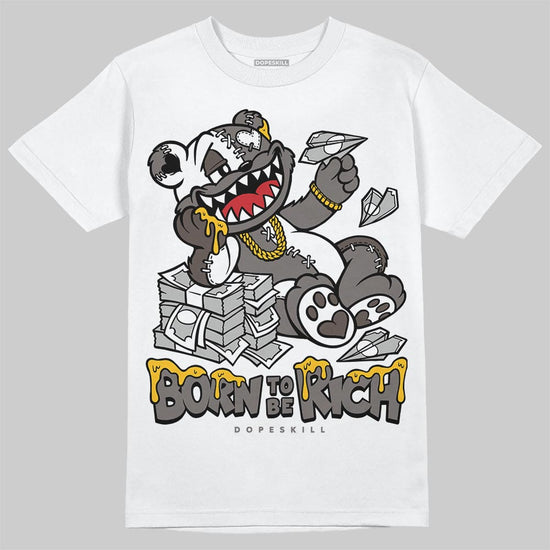 Jordan 4 Retro Cave Stone DopeSkill T-Shirt Born To Be Rich Graphic Streetwear - White 
