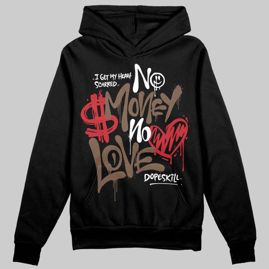 Jordan 9 'Olive' DopeSkill Hoodie Sweatshirt No Money No Love Typo Graphic Streetwear - Black