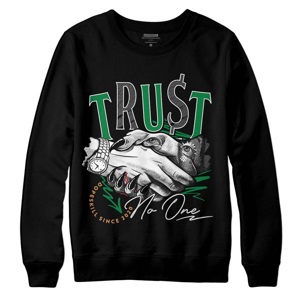 Nike SB x Jordan 4 Pine Green DopeSkill Sweatshirt Trust No One Graphic Streetwear - Black