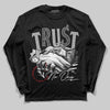 Jordan 1 High 85 Black White DopeSkill Long Sleeve T-Shirt Trust No One Graphic Streetwear - Black