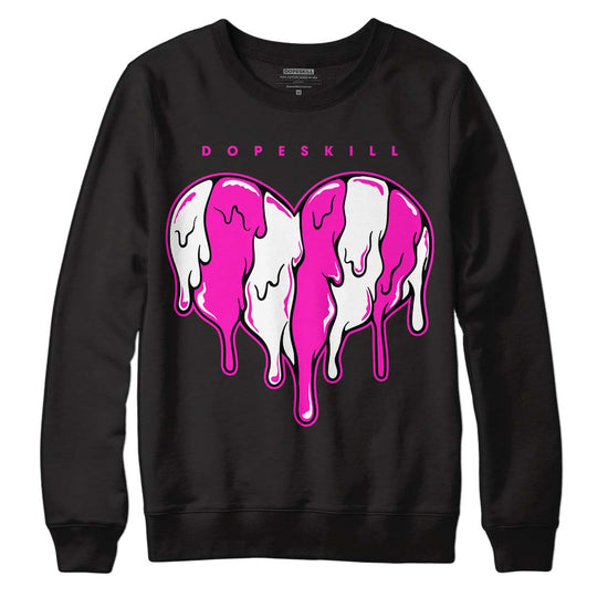 Dunk Low GS “Active Fuchsia” DopeSkill Sweatshirt Slime Drip Heart Graphic Streetwear - Black