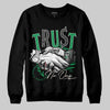 Jordan 2 Retro Lucky Green DopeSkill Sweatshirt Trust No One Graphic Streetwear - Black