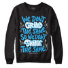 Jordan 1 High Retro OG “University Blue” DopeSkill Sweatshirt Grind Shine Graphic Streetwear - Black