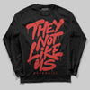 Jordan 6 “Reverse Infrared” DopeSkill Long Sleeve T-Shirt They Not Like Us Graphic Streetwear - Black
