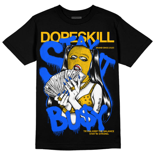 Royal Blue Sneakers DopeSkill T-Shirt Stay It Busy Graphic Streetwear - Black