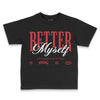 Jordan 1 Low OG "Chicago" DopeSkill Toddler Kids T-shirt Better Myself Graphic Streetwear - Black