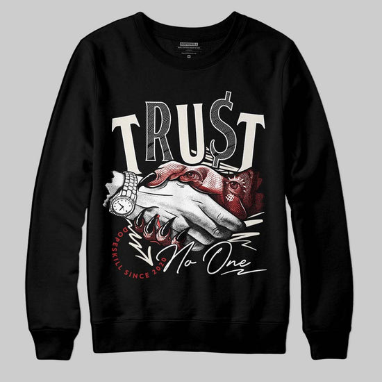 Nigel Sylvester x Jordan 1 Low OG “Nitro” DopeSkill Sweatshirt Trust No One Graphic Streetwear - Black