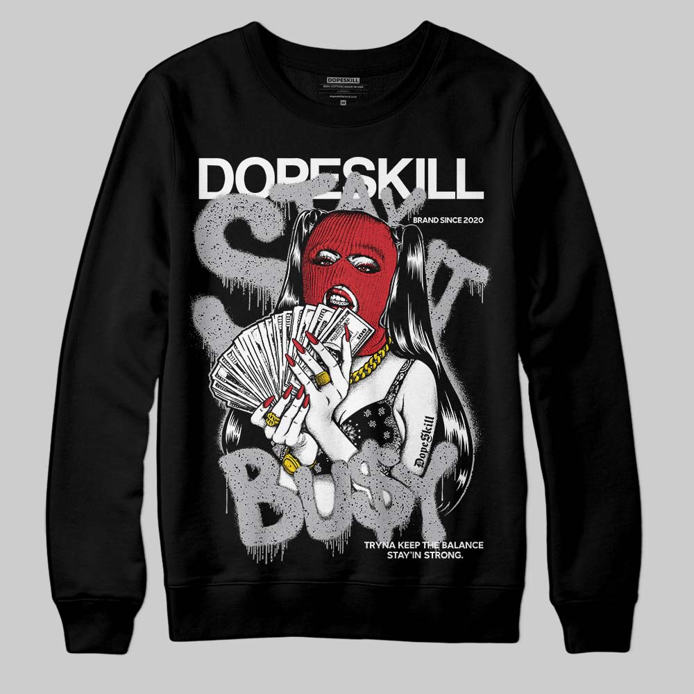 Jordan 4 OG “White Cement” DopeSkill Sweatshirt Stay It Busy Graphic Streetwear - Black