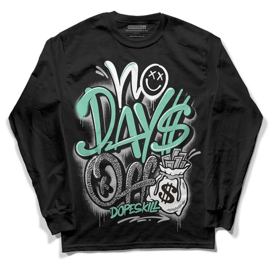 Jordan 3 "Green Glow" DopeSkill Long Sleeve T-Shirt No Days Off Graphic Streetwear - Black