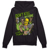 Dunk Low Chlorophyll DopeSkill Hoodie Sweatshirt Don't Kill My Vibe Graphic Streetwear - Black 