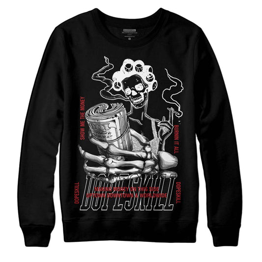 Jordan 12 “Red Taxi” DopeSkill Sweatshirt Show Me The Money Graphic Streetwear - Black