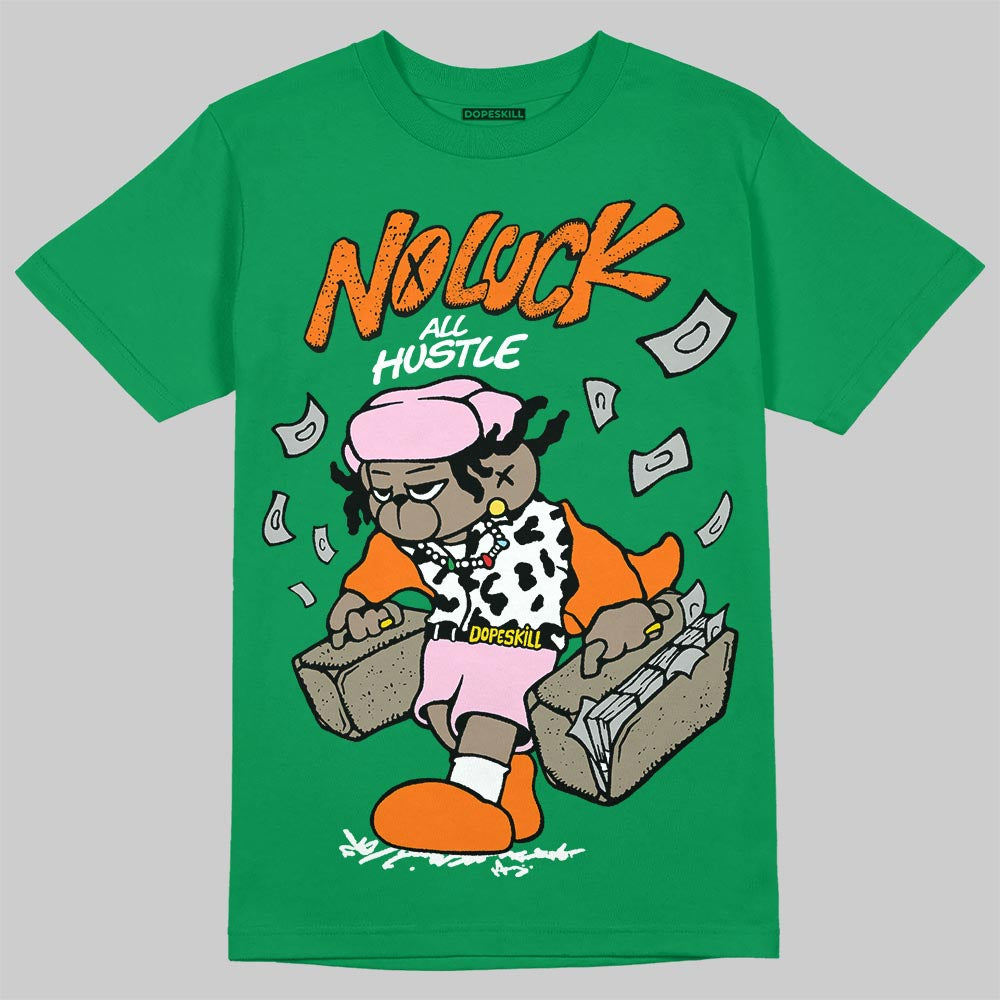 Green Sneakers DopeSkill T-Shirt No Luck, All Hustle Graphic Streetwear - Irish Green