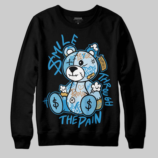 Jordan 4 Denim “Worn Blue” DopeSkill Sweatshirt Smile Through The Pain Graphic Streetwear - Black