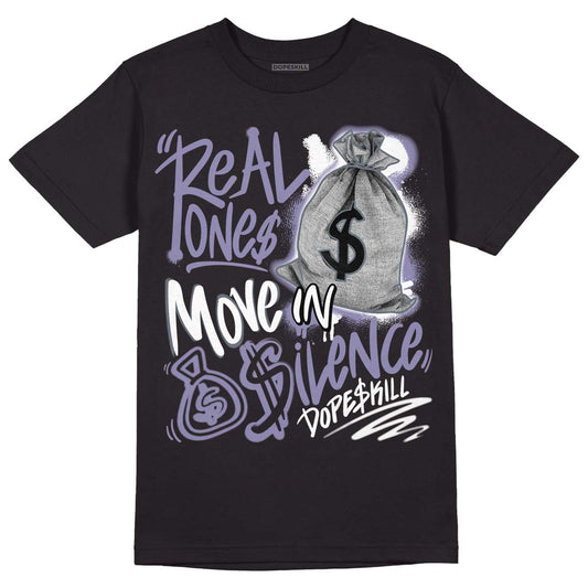 Jordan 5 Retro Low Indigo Haze DopeSkill T-Shirt Real Ones Move In Silence Graphic Streetwear - Black