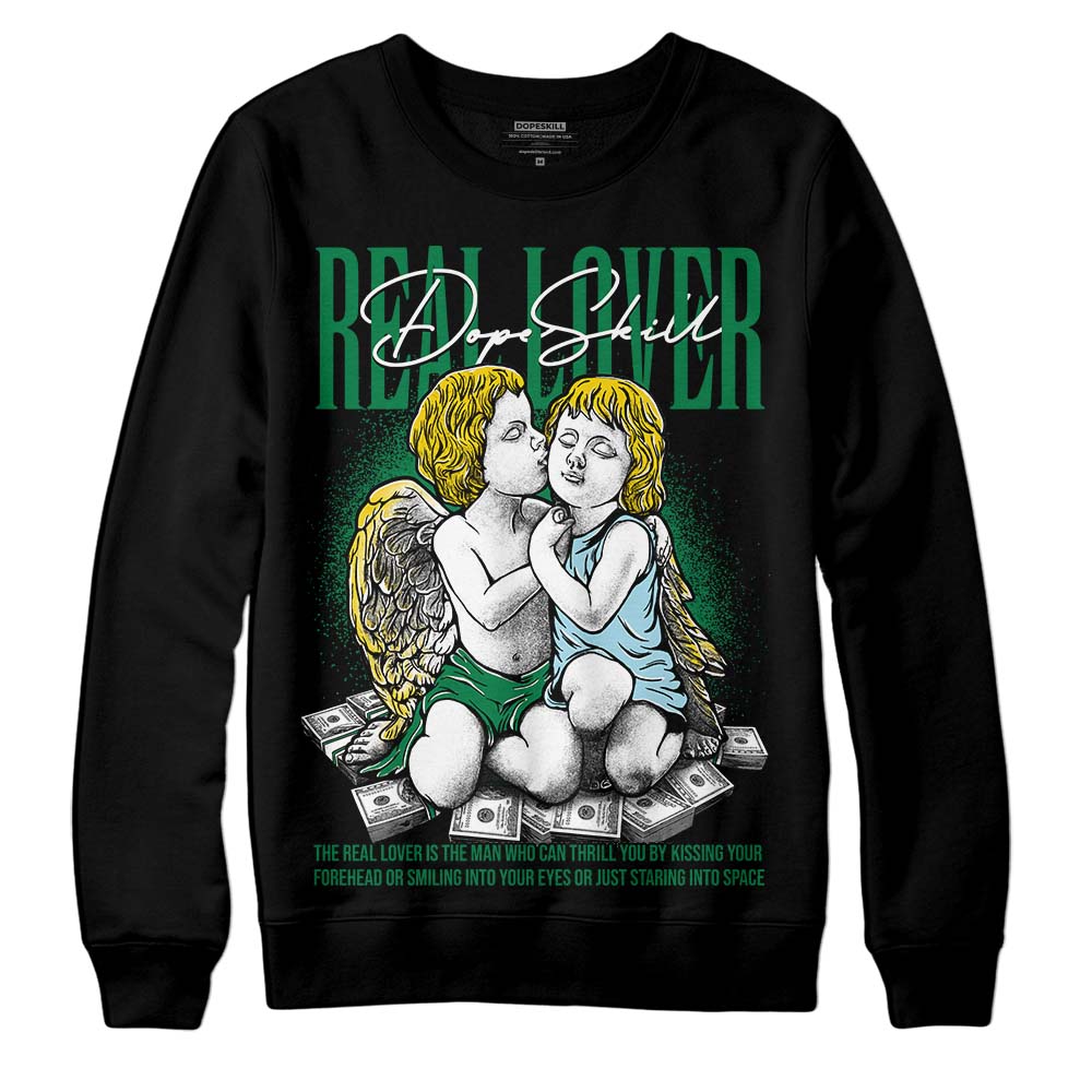 Jordan 5 “Lucky Green” DopeSkill Sweatshirt Real Lover Graphic Streetwear - Black